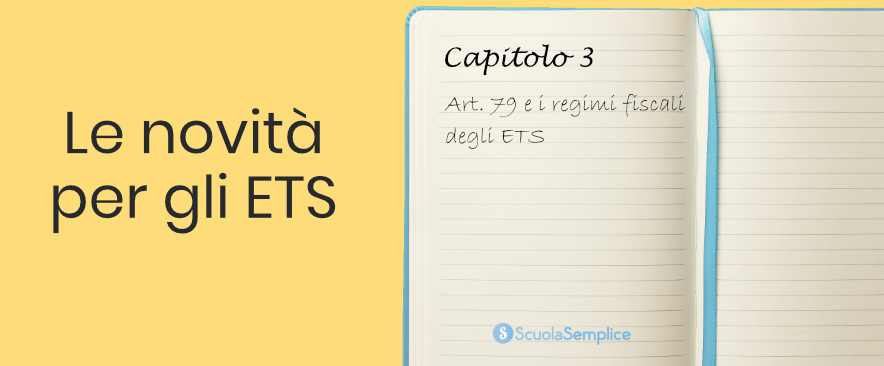 Enti del terzo settore: Capitolo 3 – Articolo 79 e regime fiscale degli ETS