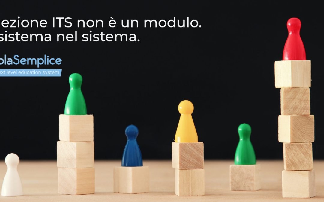 La selezione ITS non è un modulo. È un sistema nel sistema.